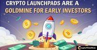 Crypto Launchpads Are a Goldmine for Early Investors
